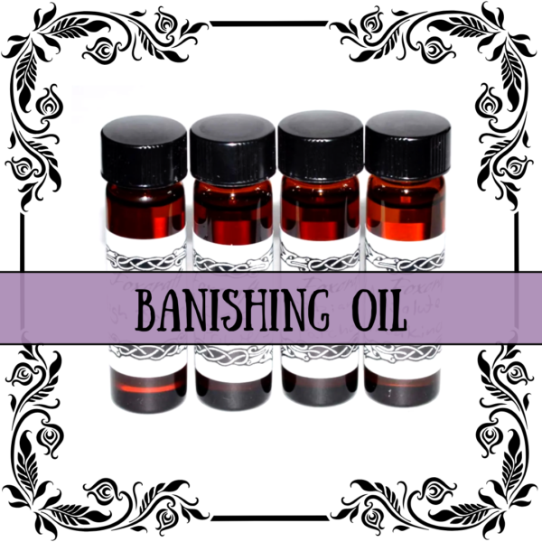 Banishing oil